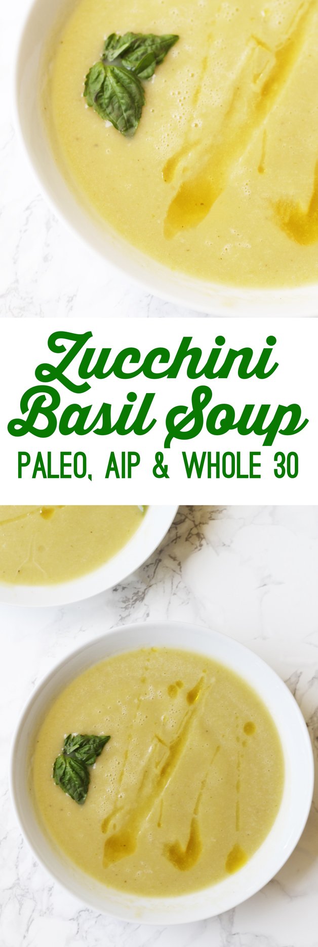 Zucchini Basil Summer Soup (Paleo, AIP, Whole30)
