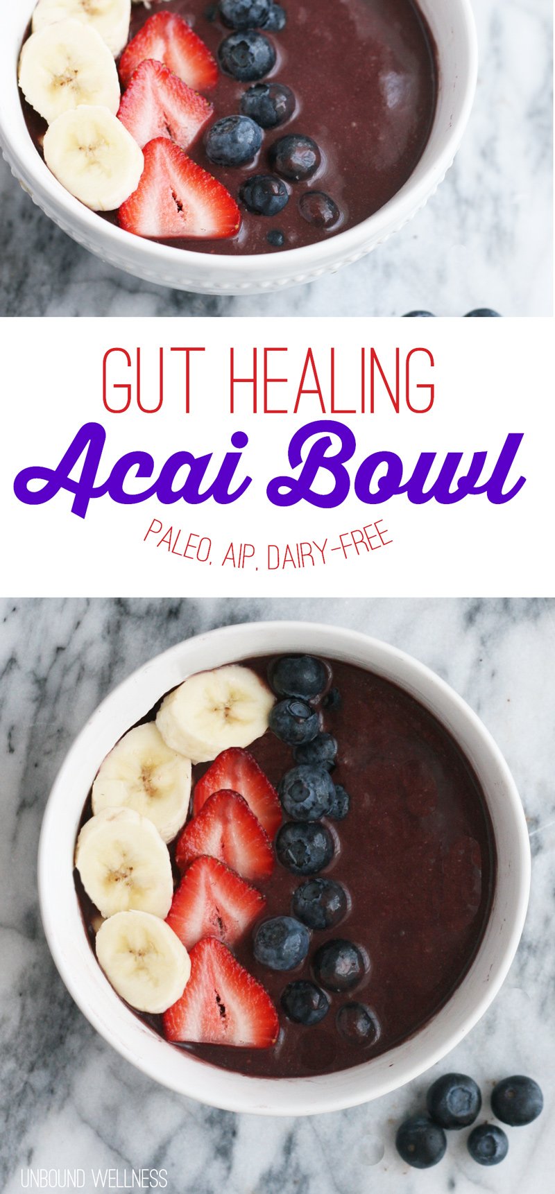 Gut Healing Acai Bowl (paleo, aip, dairy free)