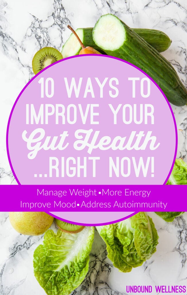 10 Ways to Improve your Gut Healing... Right Now!