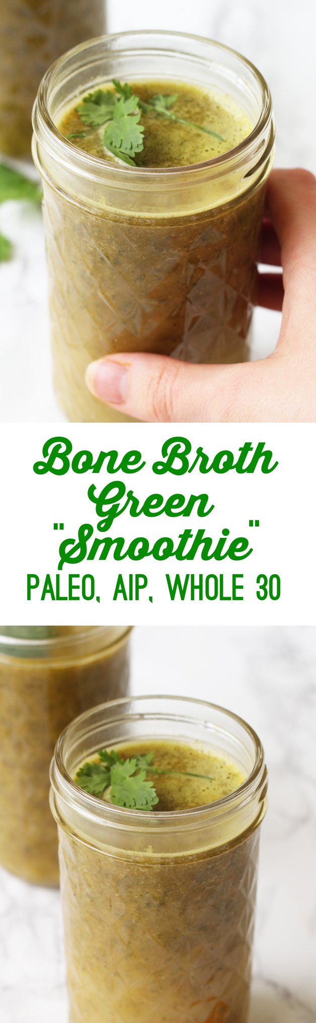 Bone Broth Green "Smoothie" Drink (Paleo, AIP, Whole 30) 