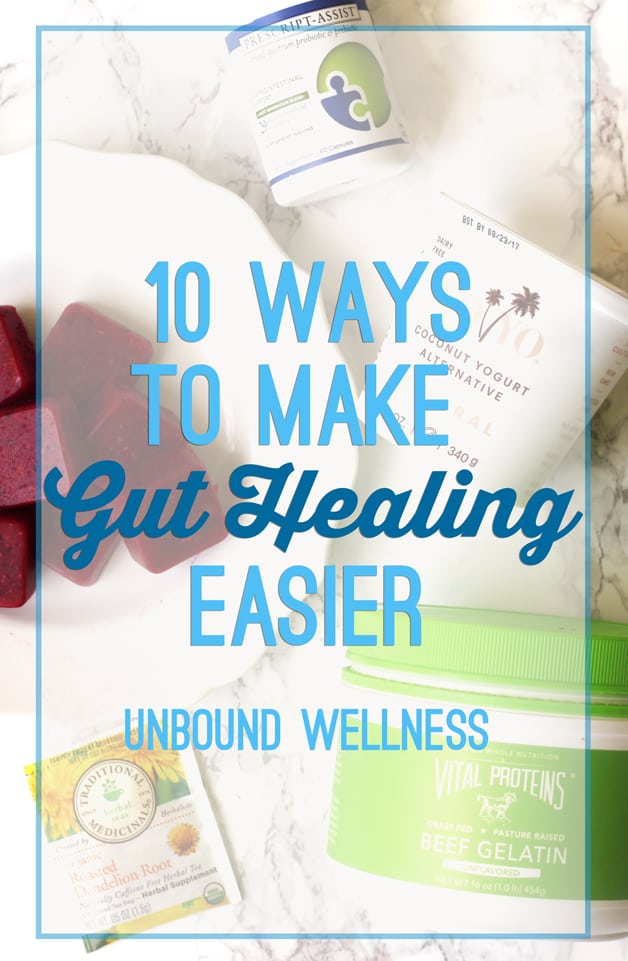 10 Ways To Make Gut Healing Easier