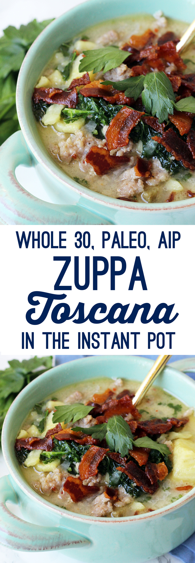Paleo Zuppa Toscana In The Instant Pot (Whole 30 & AIP) - Unbound Wellness