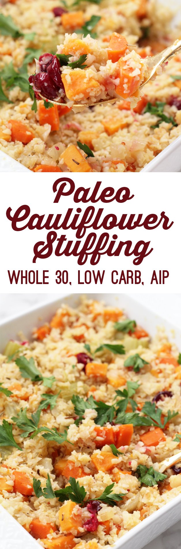 Paleo Thanksgiving Cauliflower Stuffing (AIP, Whole 30 & Low Carb)