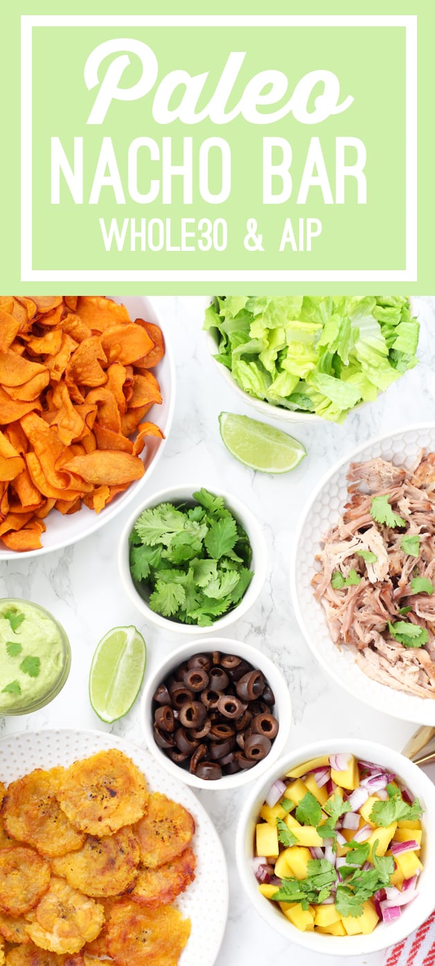 Super Bowl Party Paleo Nacho Bar (Whole30 & AIP)