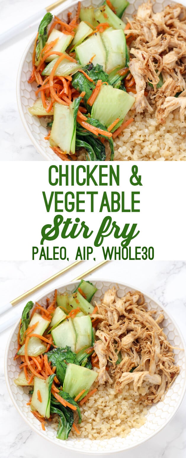 Easy Chicken & Vegetable Stir Fry (Paleo, Whole30, AIP)