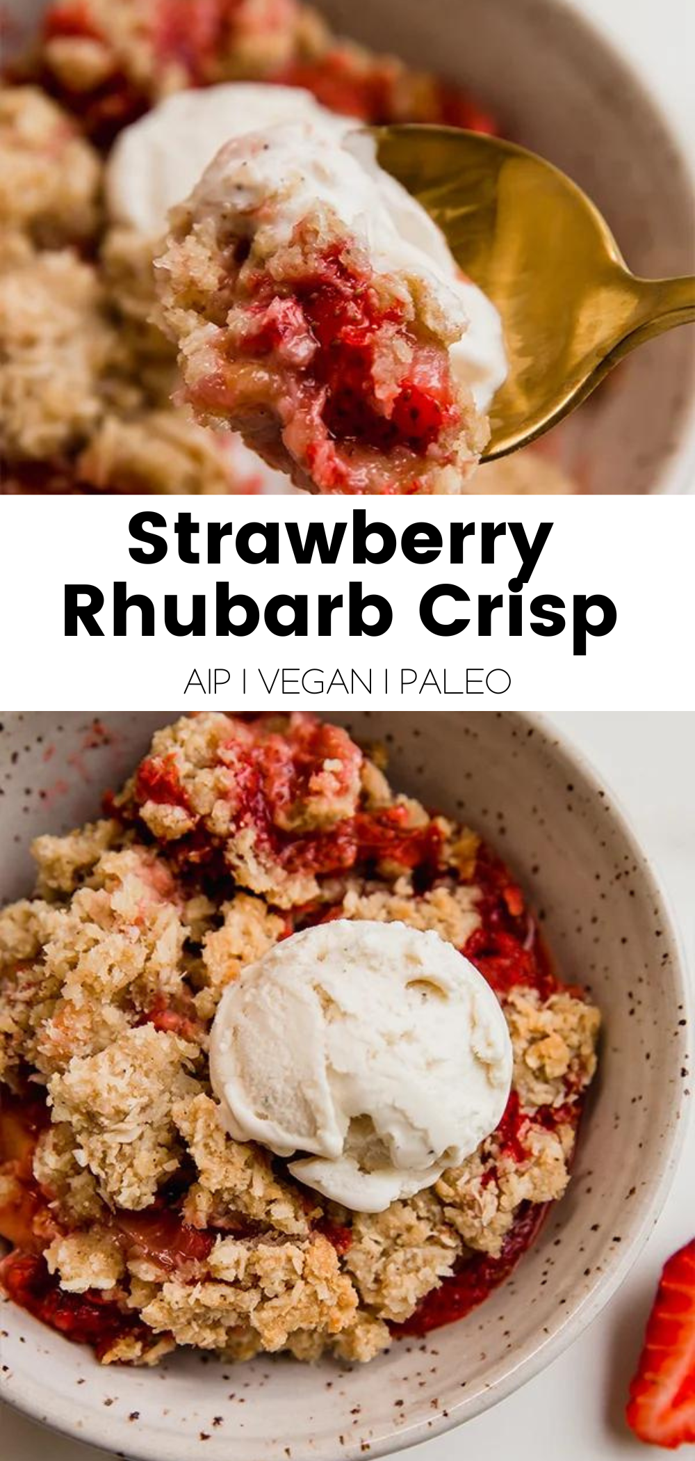 Strawberry Rhubarb Crisp (Paleo, AIP, Vegan) Unbound Wellness
