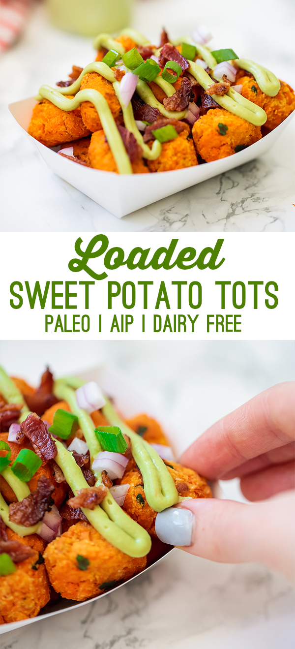Loaded Sweet Potato Tater Tots (Paleo, Dairy Free, AIP) - Unbound Wellness