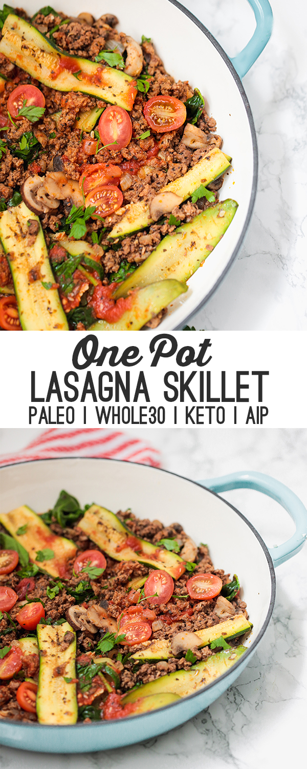 Paleo One Pot Lasagna Skillet (Low Carb, AIP, Whole30, Keto)