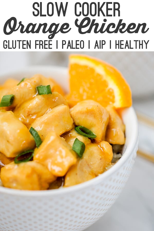 Slow Cooker Orange Chicken (Gluten Free, Paleo, AIP) - Unbound Wellness