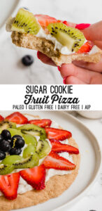 Sugar Cookie Fruit Pizza (Gluten free, Paleo, AIP, Healthier) - Unbound ...