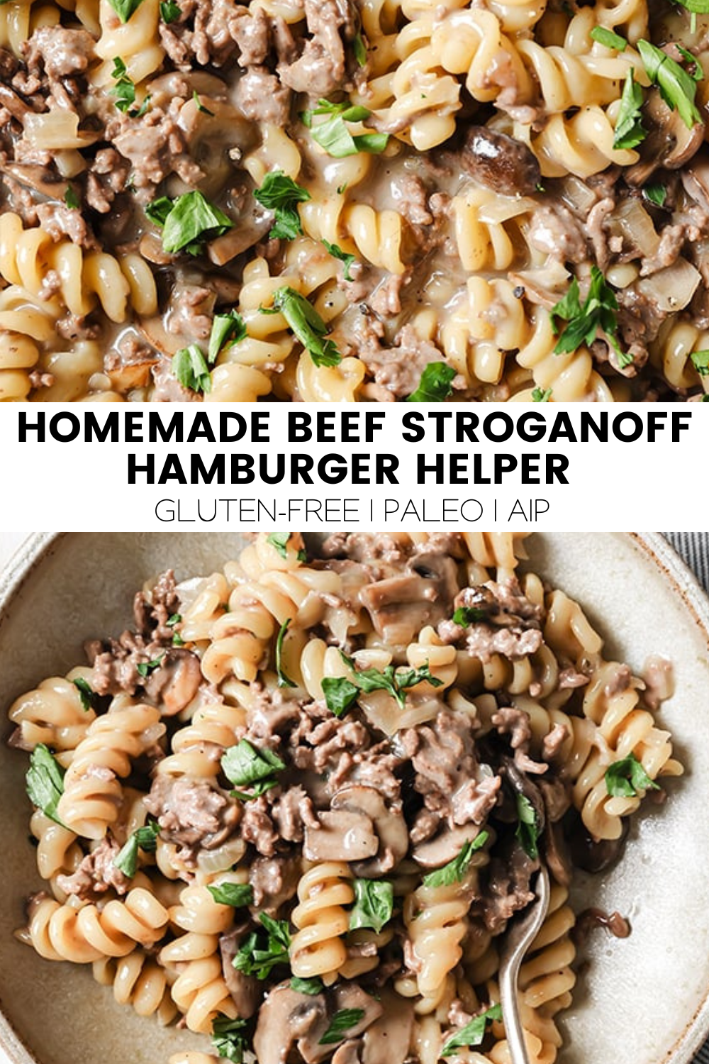 Homemade Beef Stroganoff Hamburger Helper (Gluten Free, Paleo, AIP ...
