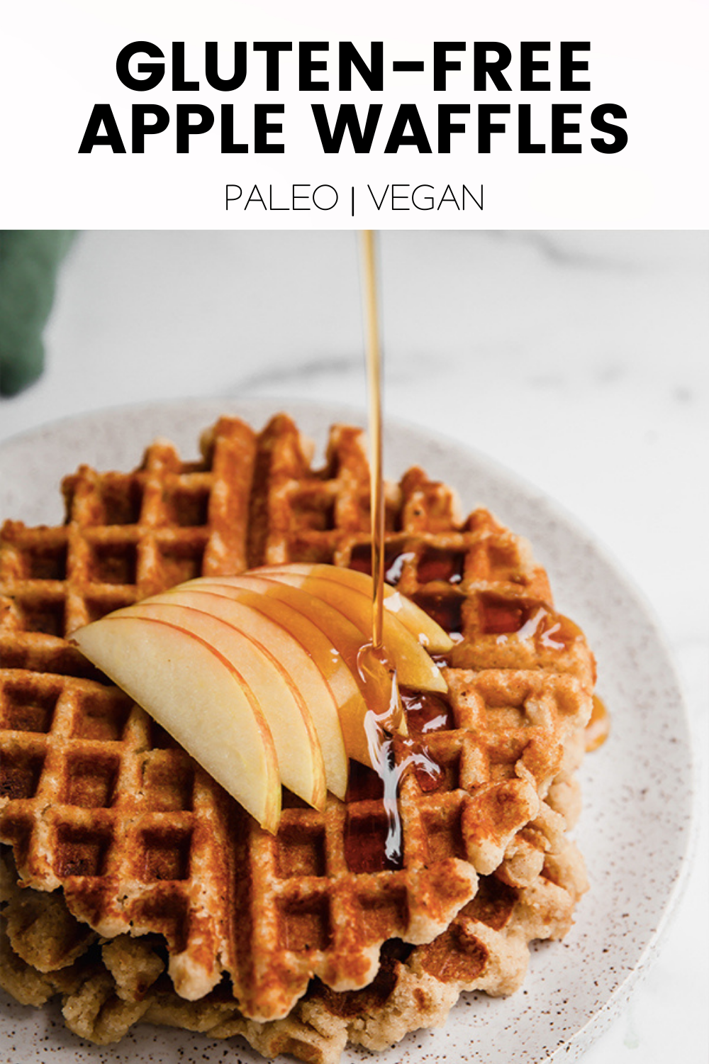 Gluten-Free Apple Waffles {Paleo, Vegan}