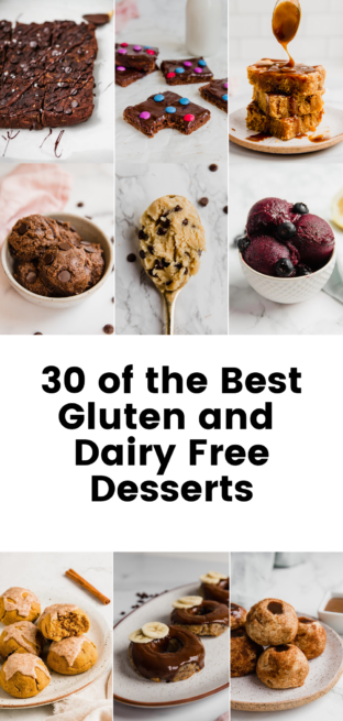 30 of the Best Gluten and Dairy Free Desserts - Unbound Wellness