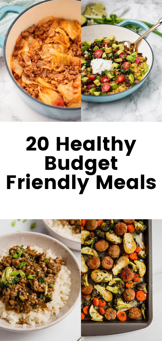 20 Healthy Budget Friendly Meals