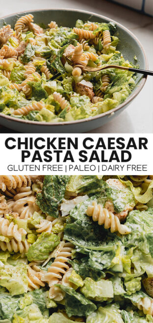 Chicken Caesar Pasta Salad {Gluten Free} - Unbound Wellness