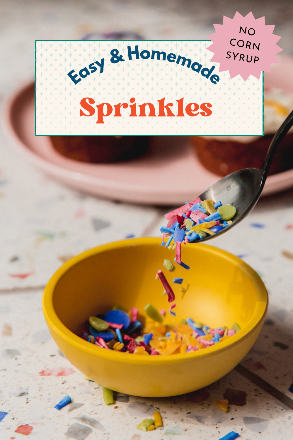 Homemade Sprinkles {without corn syrup} - Unbound Wellness